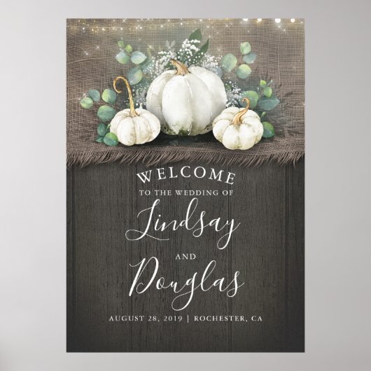 White Pumpkins Rustic Country Wedding Welcome Sign Poster (Voorkant)