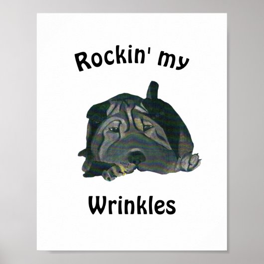 White "Rockin" My Wrinkles Black Sharpei Poster (Voorkant)