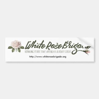 White Rose Brigade Bumpersticker