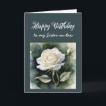 White Rose Flower Sister-in-law Verjaardag Kaart<br><div class="desc">White Rose Flower Sister-in-law Verjaardag</div>