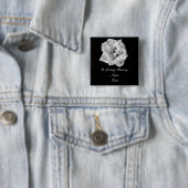 White Rose memory pin Vierkante Button 5,1 Cm (In situ)