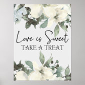 White Roses Floral Wedding Love is Sweet Favor Poster (Voorkant)