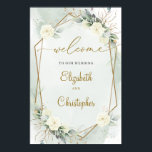 White Roses Green Eucalyptus Gold Geometric Poster<br><div class="desc">White Roses Green Eucalyptus Gold Geometric Wedding Welcome Isle Sign,  Contact met me opnemen voor overeenkomende objecten of aanpassingen,  Blush Rozen ©</div>