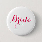 White roze Script Weddenschap Bride Ronde Button 5,7 Cm (Voorkant)