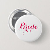 White roze Script Weddenschap Bride Ronde Button 5,7 Cm (Voorkant /achterkant)