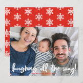 White Script Laughing All-Way Holiday Foto Feestdagenkaart (Voorkant / Achterkant)