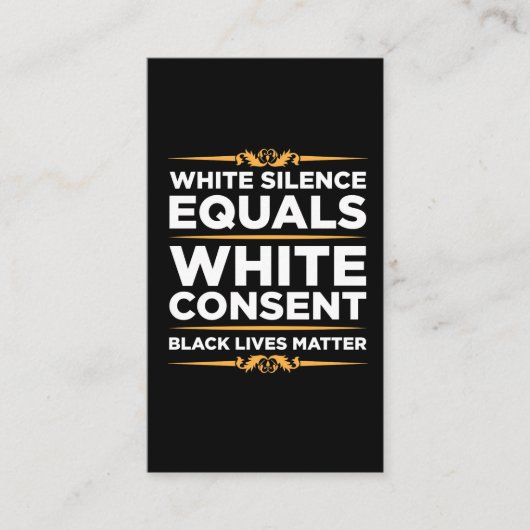 White Silence staat gelijk aan White Consent Black Visitekaartje (Voorkant)