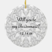 White Snowflake zal je mijn Bridesmaid zijn Keramisch Ornament (Achterkant)