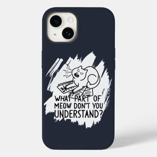 White Splash Funny Cat Quote Case-Mate iPhone Case (Achterkant)