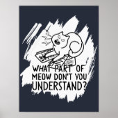 White Splash Funny Cat Quote Poster (Voorkant)