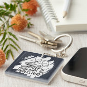 White Splash Funny Cat Quote Sleutelhanger (Voorkant Rechts)