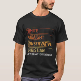 White straight Conservative Christelijk Patriotic  T-shirt