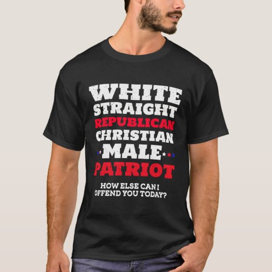White Straight Republican Christelijk Male Patriot T-shirt (Voorkant)