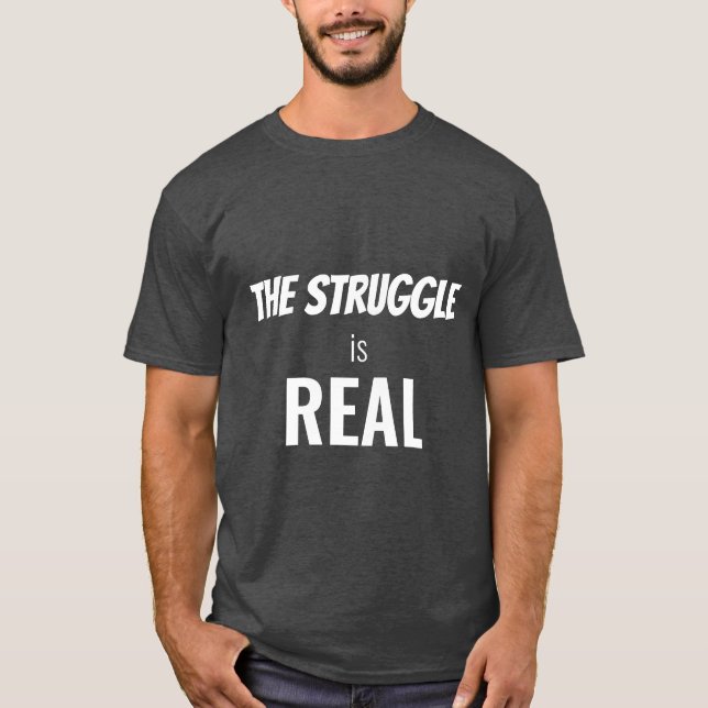 White Struggle is Real Funny Dramatization, ZFJ T-shirt (Voorkant)