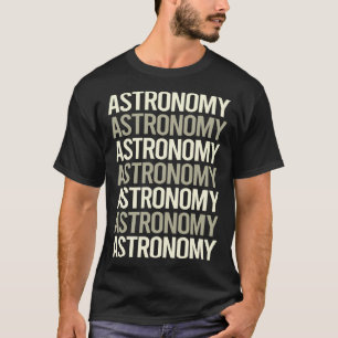 White Text Astronomy T-shirt