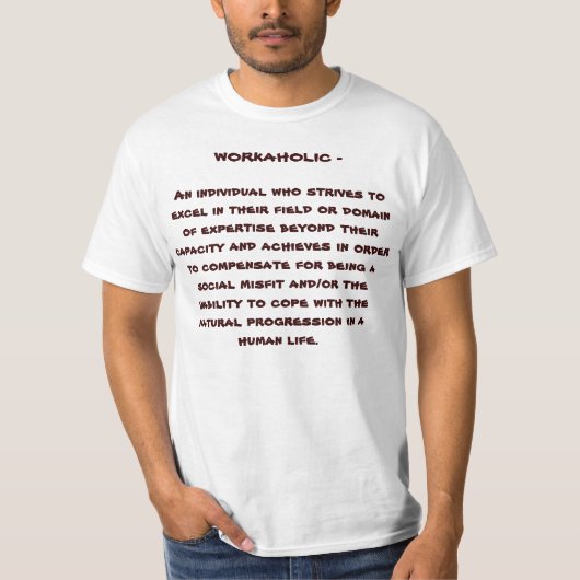 WHITE 'THE WORKAHOLIC' T-SHIRT (Voorkant)