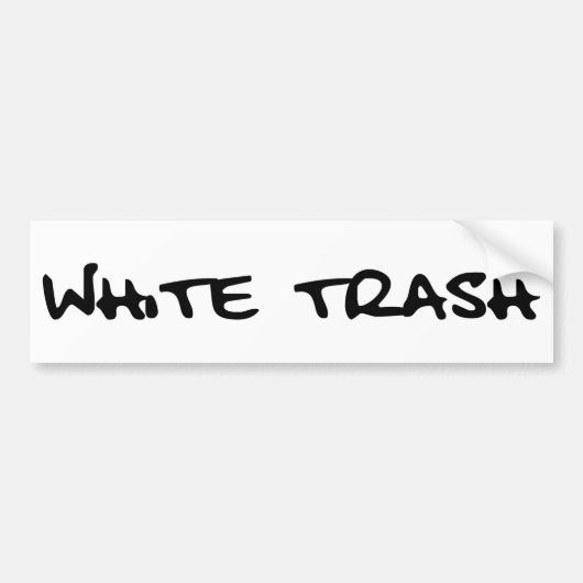 White Trash Bumpersticker (Voorkant)