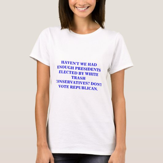 WHITE TRASH CONSERVATIEVEN. T-SHIRT (Voorkant)