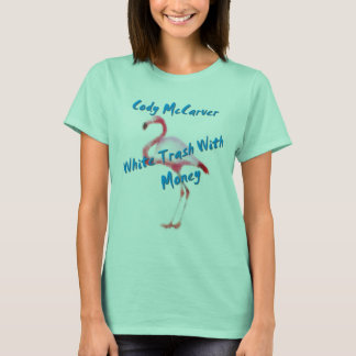 White Trash met Money Flamingo T-shirt