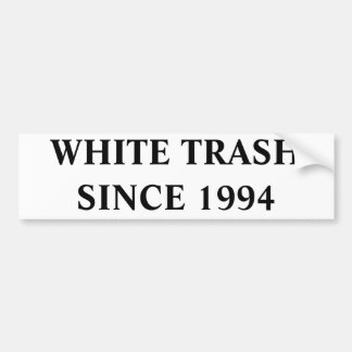 WHITE TRASH SINDS 1994 BUMPERSTICKER