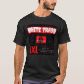 WHITE TRASH T SHIRT (Voorkant)