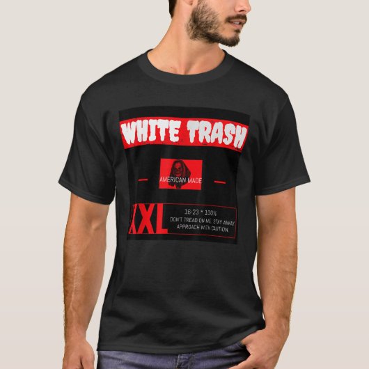 WHITE TRASH T SHIRT (Voorkant)