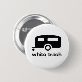 White Trash trailer icon - trailer park Ronde Button 5,7 Cm (Voorkant /achterkant)