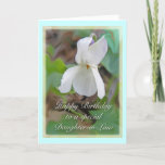 White Violet Daughter-in-Law Birthday Card Kaart<br><div class="desc">Dit witte viool groeide wild naast een Kaap Kabeljauw bos.</div>