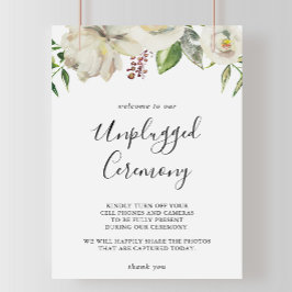 White Winter Peony Floral Unplugged Ceremony Sign Poster
