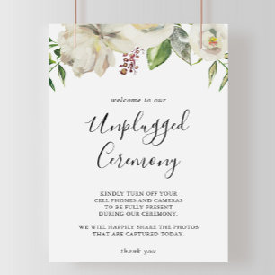 White Winter Peony Floral Unplugged Ceremony Sign Poster