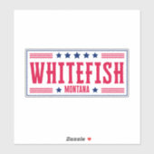 WHITEFISH MONTANA Stars & Stripes Sticker (Vel)