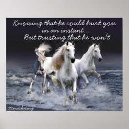WhiteHorses weten dat hij je poster kan kwetsen