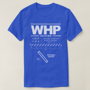 Whiteman Airport / Airpark WHP T-shirt