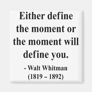 Whitman Quote 2a Magneet