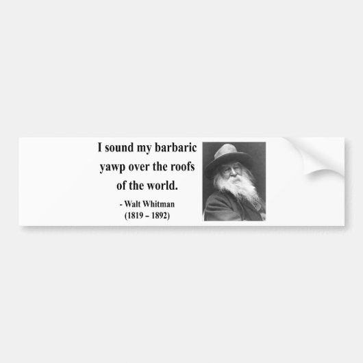 Whitman Quote 9b Bumpersticker (Voorkant)