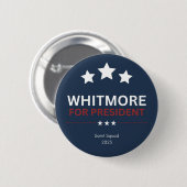 Whitmore voor President Button (Voorkant /achterkant)
