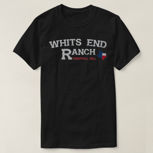 Whits End Ranch Chappell Hill Teas T-shirt (Design voorkant)