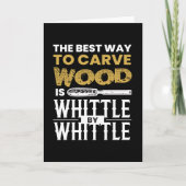 Whittle By Whittle Wood Carving Kaart (Voorkant)
