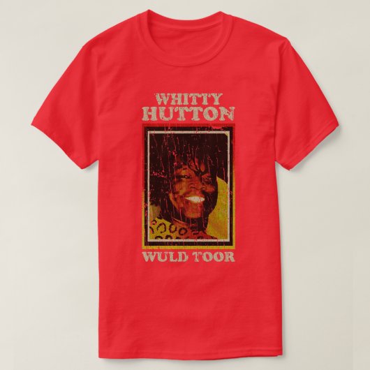 Whitty Hutton Wuld Toor 80S  RETRO STIJL T-shirt (Design voorkant)