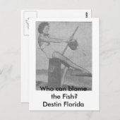 Who_can_fail_the_fish Destin Briefkaart (Voorkant / Achterkant)