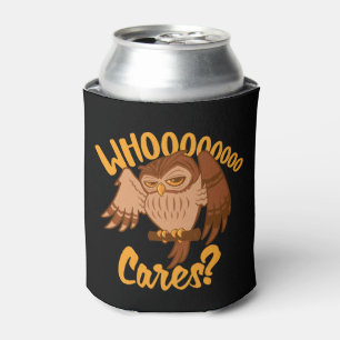 Who Cares Grappig Zorgeloos Cartoon Uil Tekenen Blikjeskoeler
