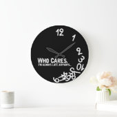 Who cares, I'm always late anyway. Grote Klok (Huis)