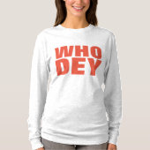 WHO DEY T-shirts (Voorkant)