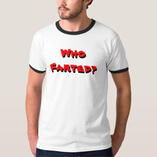 Who Farted (Black Ringer) T-shirt (Voorkant)
