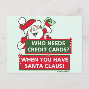 Who heeft Creditcards nodig? Kerstman Feestdagenkaart