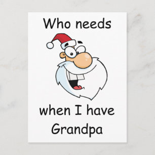 Who heeft Kerstman nodig wanneer ik Opa heb Feestdagenkaart