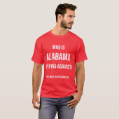 Who is Alabama playing against Funny Design T-shirt (Voorkant volledig)