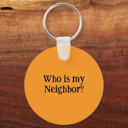 Who is my Neighbor? Sleutelhanger (Voorkant)