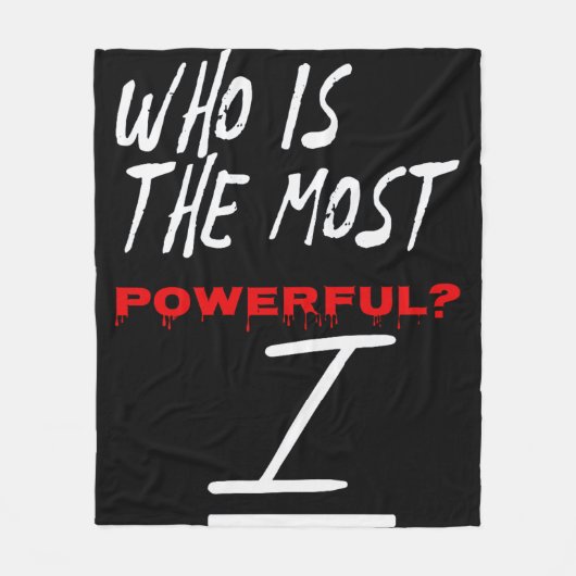 Who Is The Most Powerful? I Fleece Deken (Voorkant)