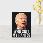Who My Pants - Anti Joe Biden Tee - Funny Conserva Kaart (Gele Bloem)